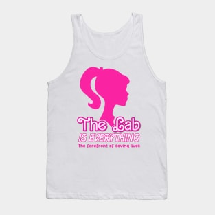 The Lab Is Everything The Forefront Of Saving Lives Groovy Tank Top